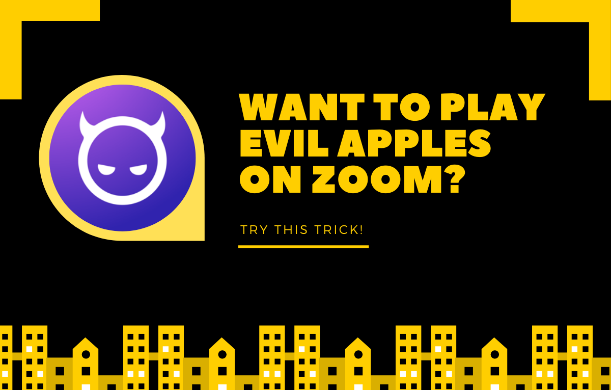 Cómo jugar Evil Apples en Zoom
