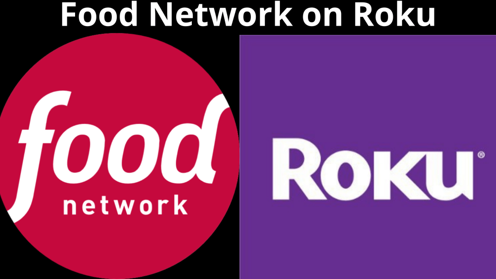 Cómo obtener Food Network en Roku: Todo en detalle
