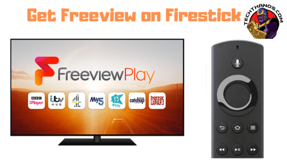 Cómo obtener la aplicación Freeview en FireStick: Descargar |  Instalar en pc