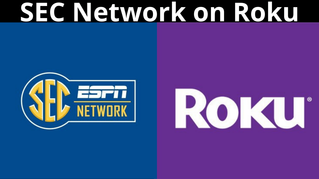 Cómo obtener la red SEC en Roku: guía simple