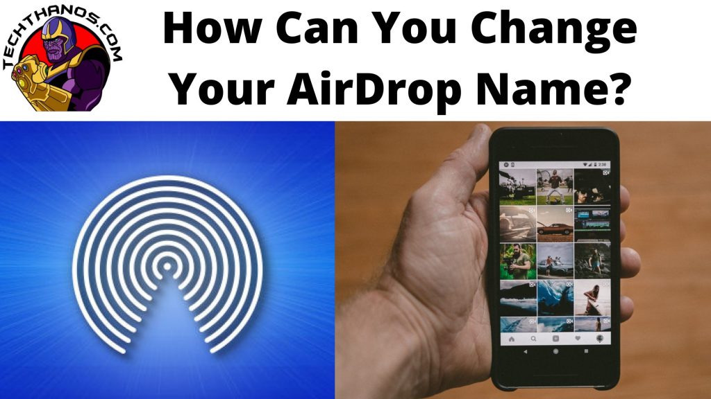Cómo puedes cambiar tu nombre de AirDrop: Guía de ayuda
