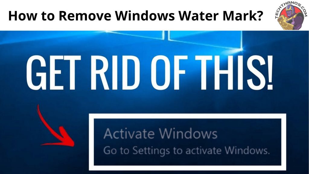 Cómo quitar Activar marca de agua de Windows 10: Ayuda
