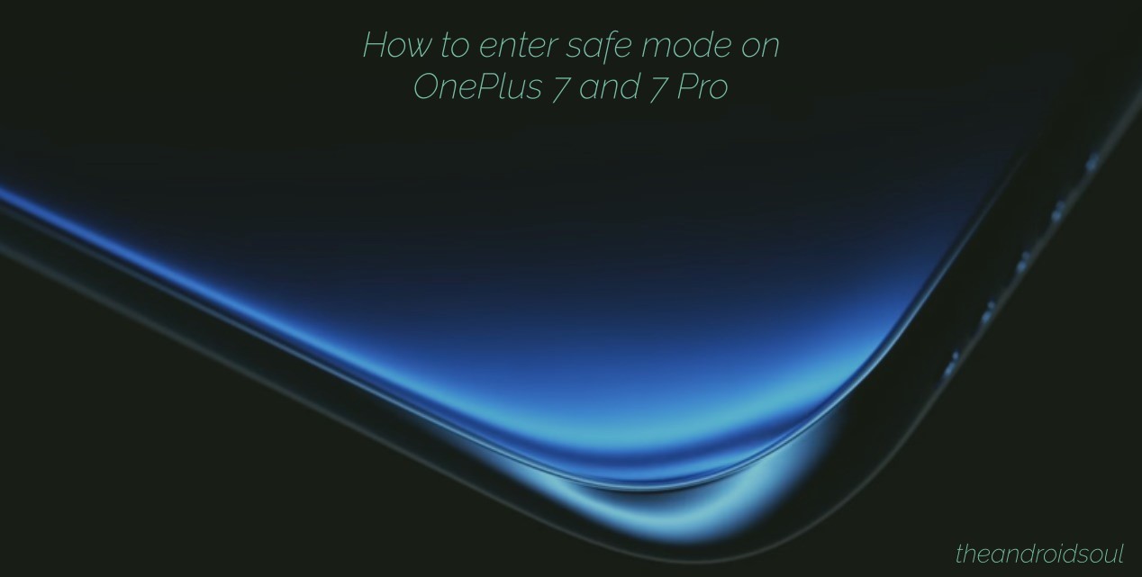 OnePlus 7 Pro enter safe mode