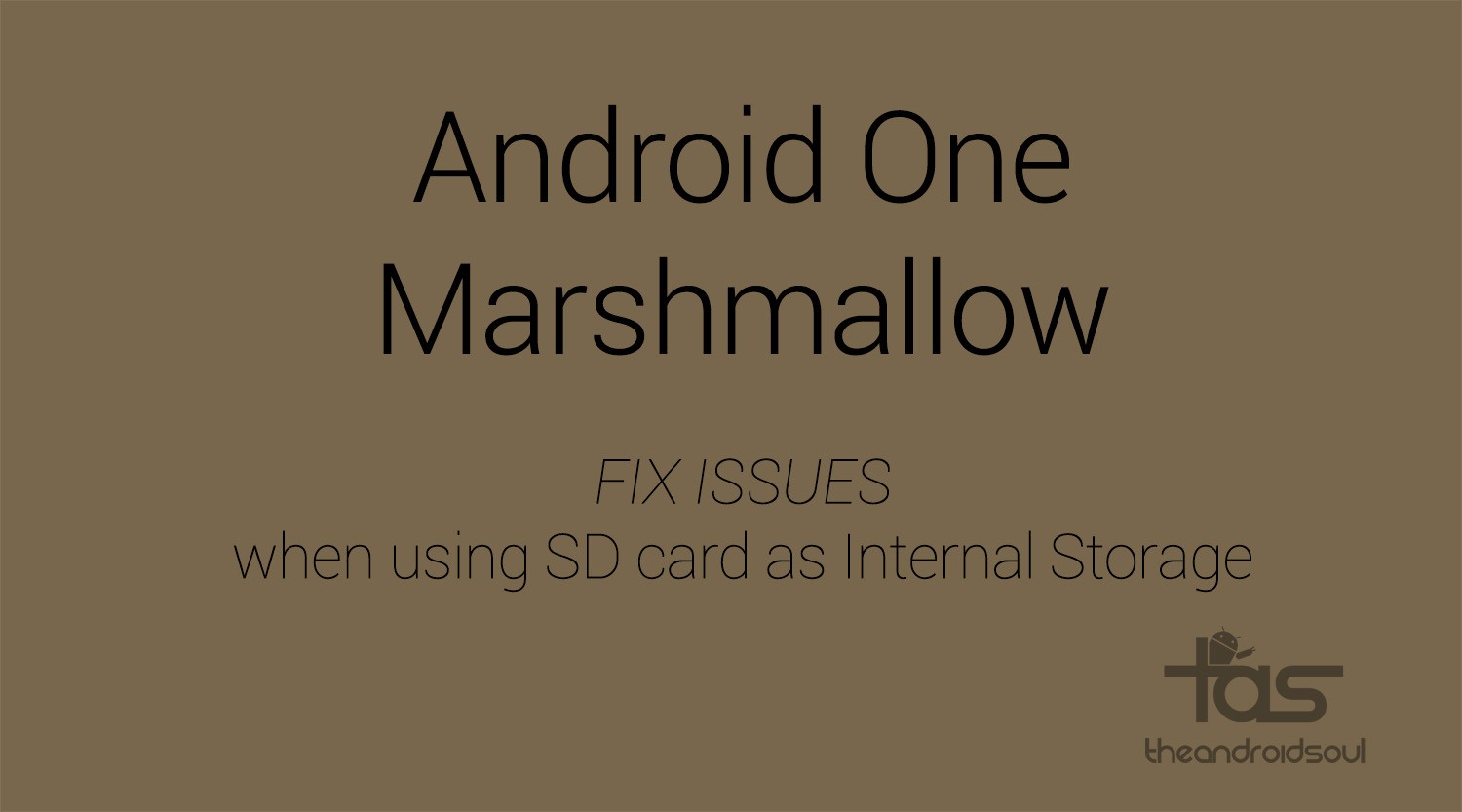 Cómo reparar App Force Close o bootloop en Marshmallow cuando usa la tarjeta SD como almacenamiento interno