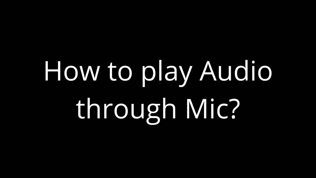 Cómo reproducir audio a través del micrófono: guía detallada