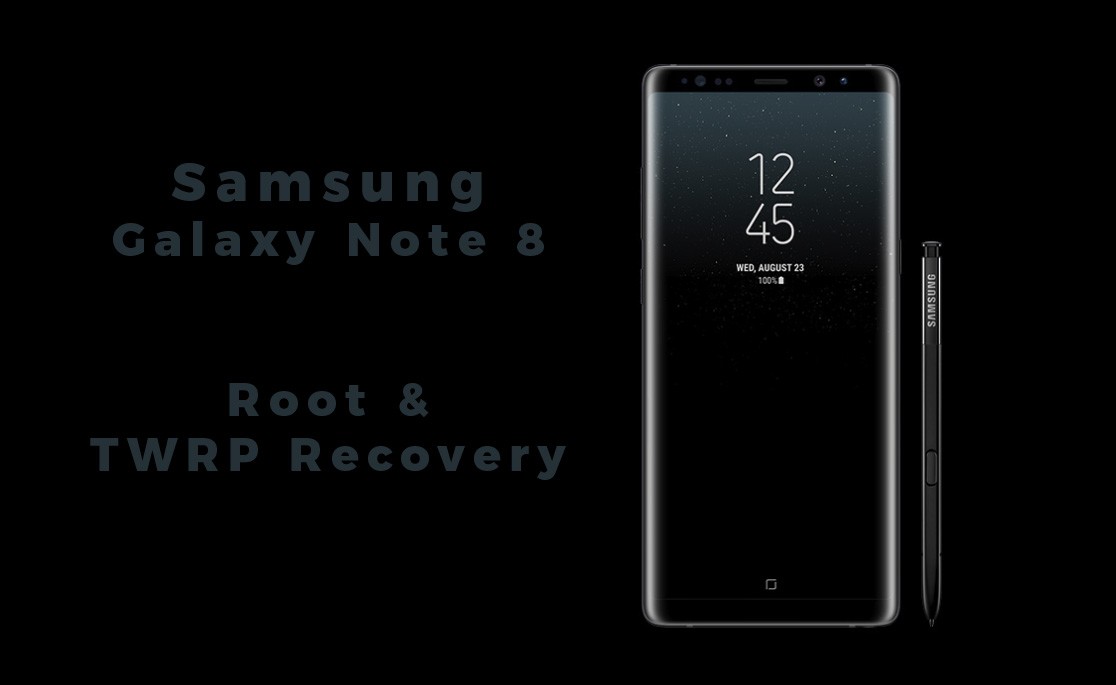 Galaxy Note 8 root and twrp recovery