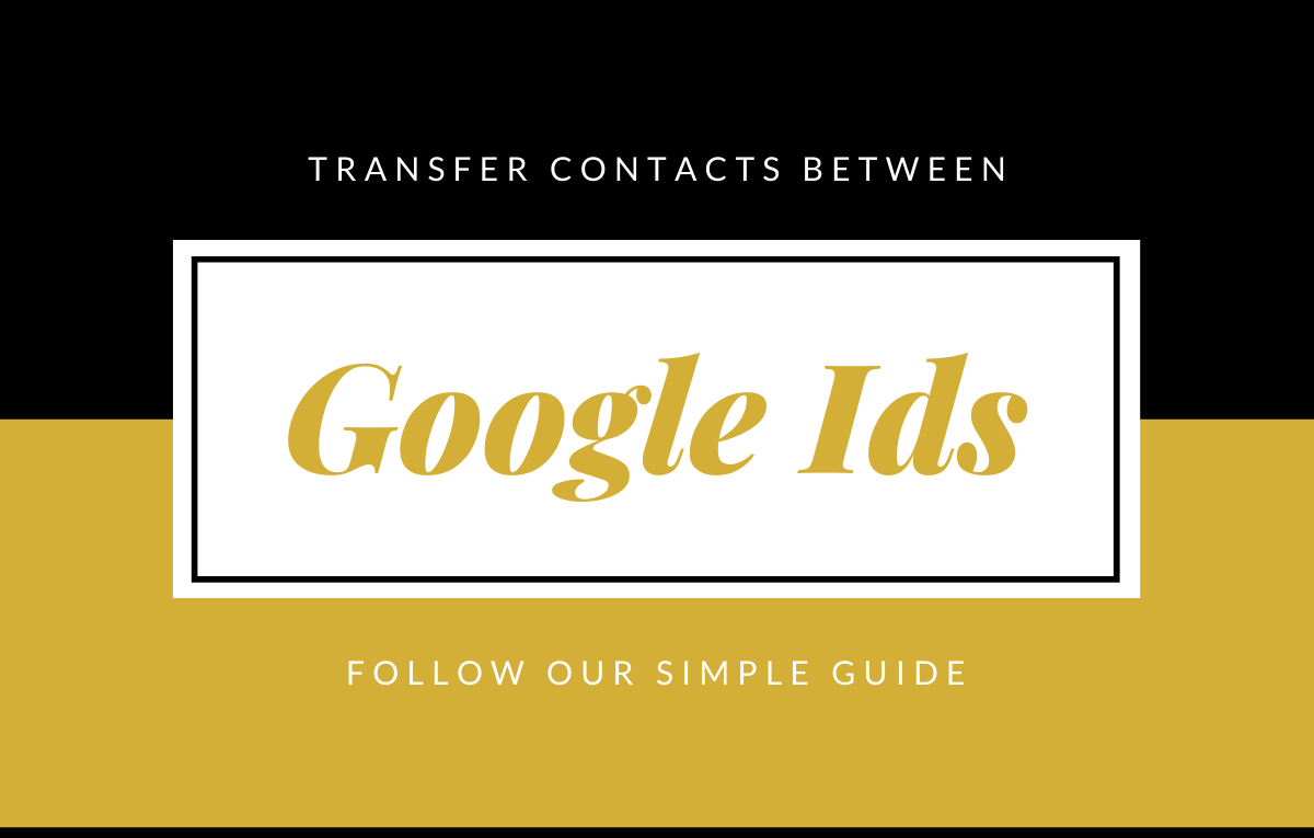 Cómo transferir todos los contactos de una ID de Google a otra