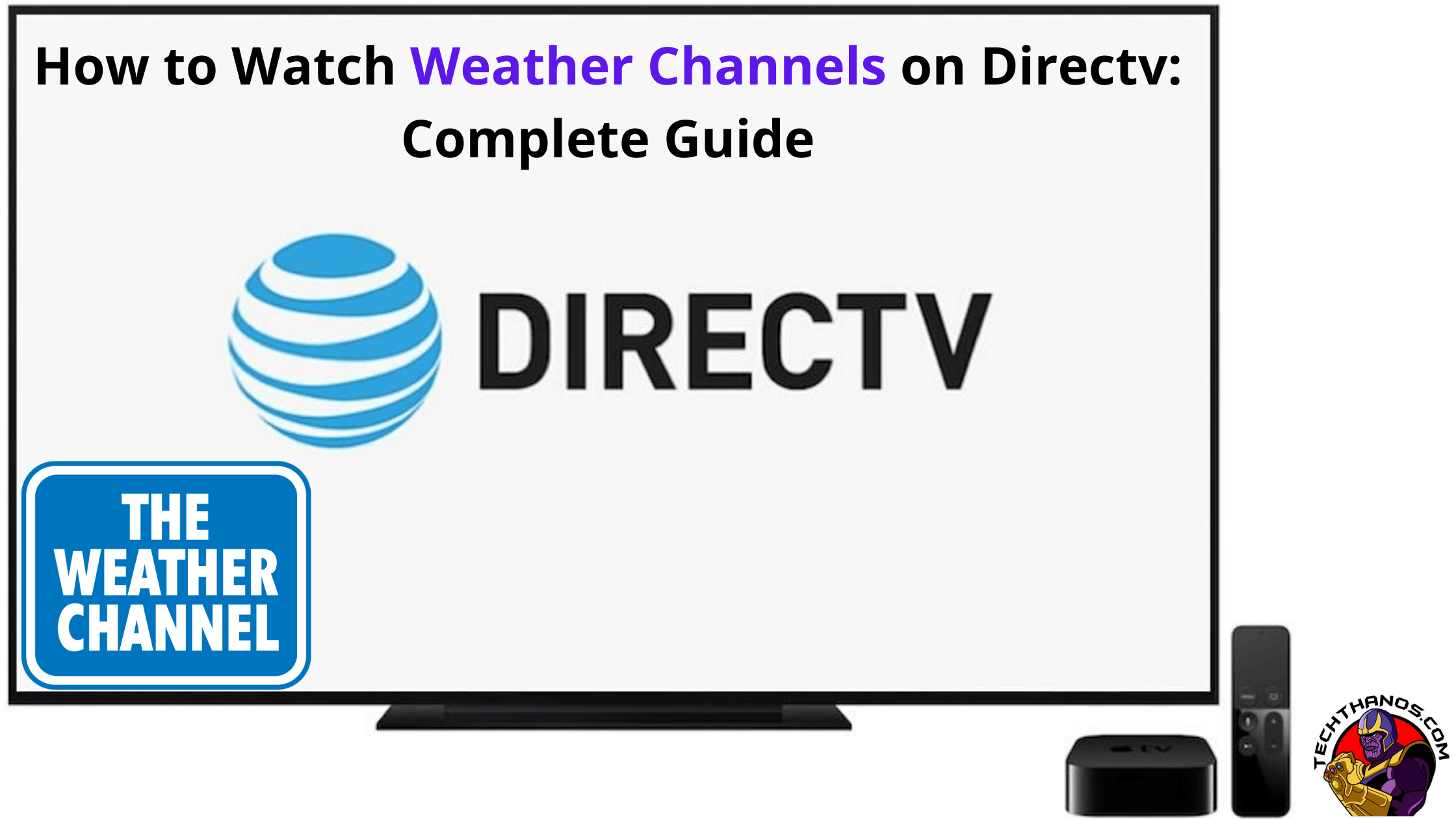 Cómo ver canales meteorológicos en Directv: guía simple