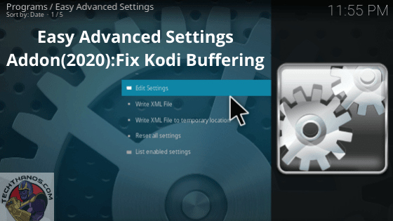 Complemento de configuración avanzada fácil (2020): corrige el almacenamiento en búfer de Kodi
