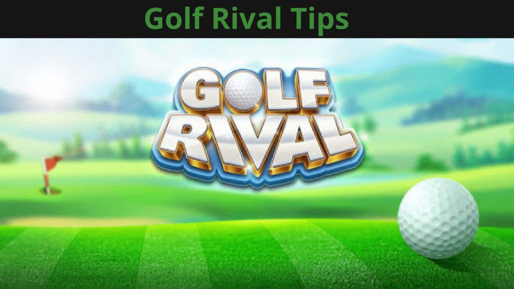 Consejos de Golf Rival: Consejos para convertirse en un profesional