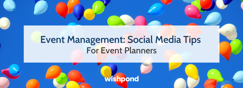 Event Management: Social Media Tips for Event Planners