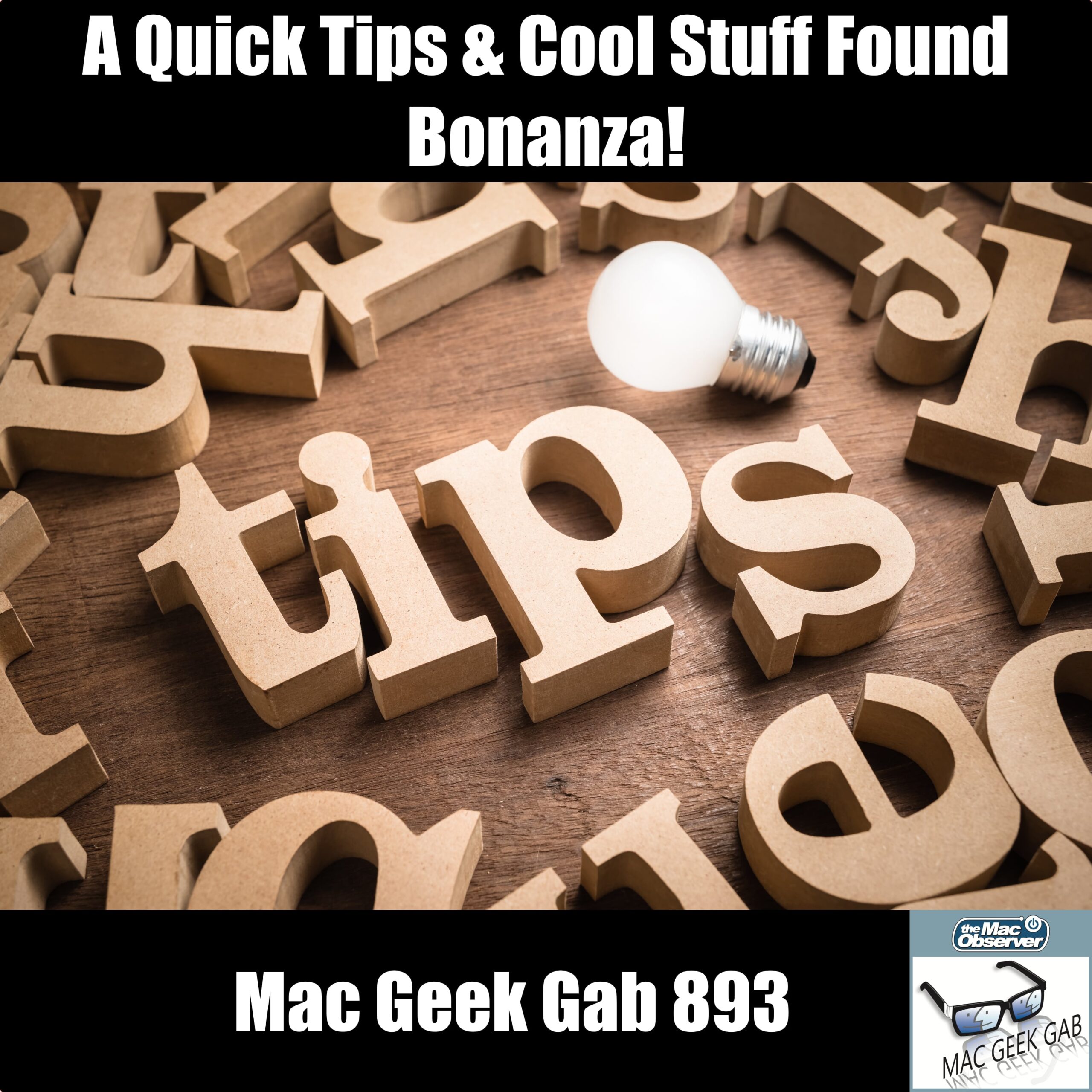 Consejos rápidos & amp;  ¡Cosas geniales encontradas Bonanza!  - Mac Geek Gab 893