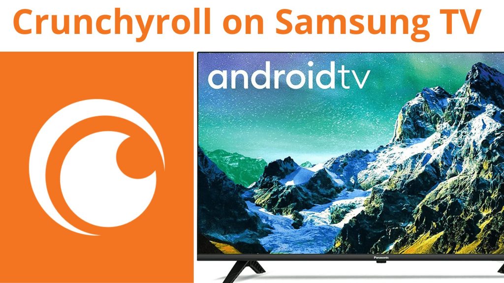 Crunchyroll en Samsung TV: todo lo que necesitas saber en 2021