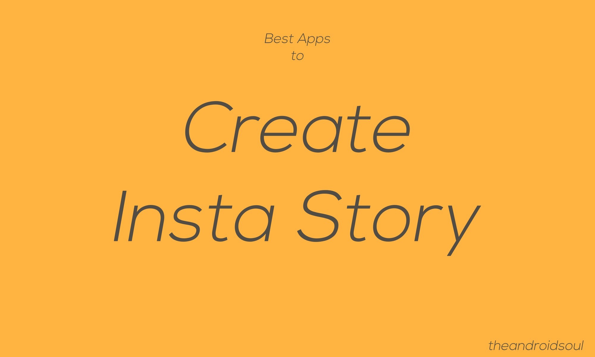best apps insta story
