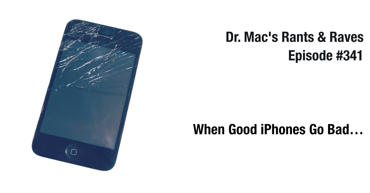 Cuando los buenos iPhones se estropean ...