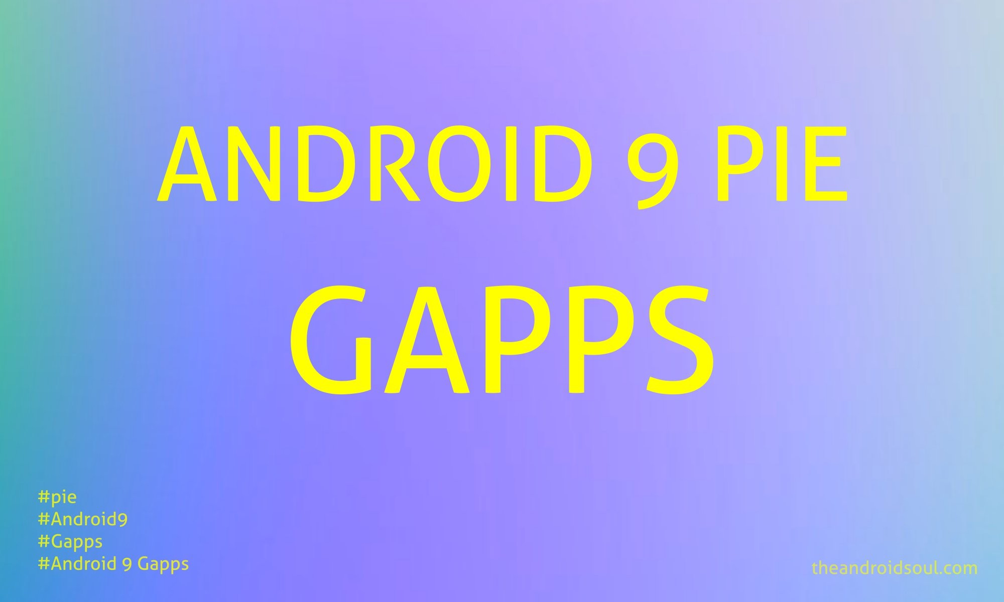 android 9 pie gapps