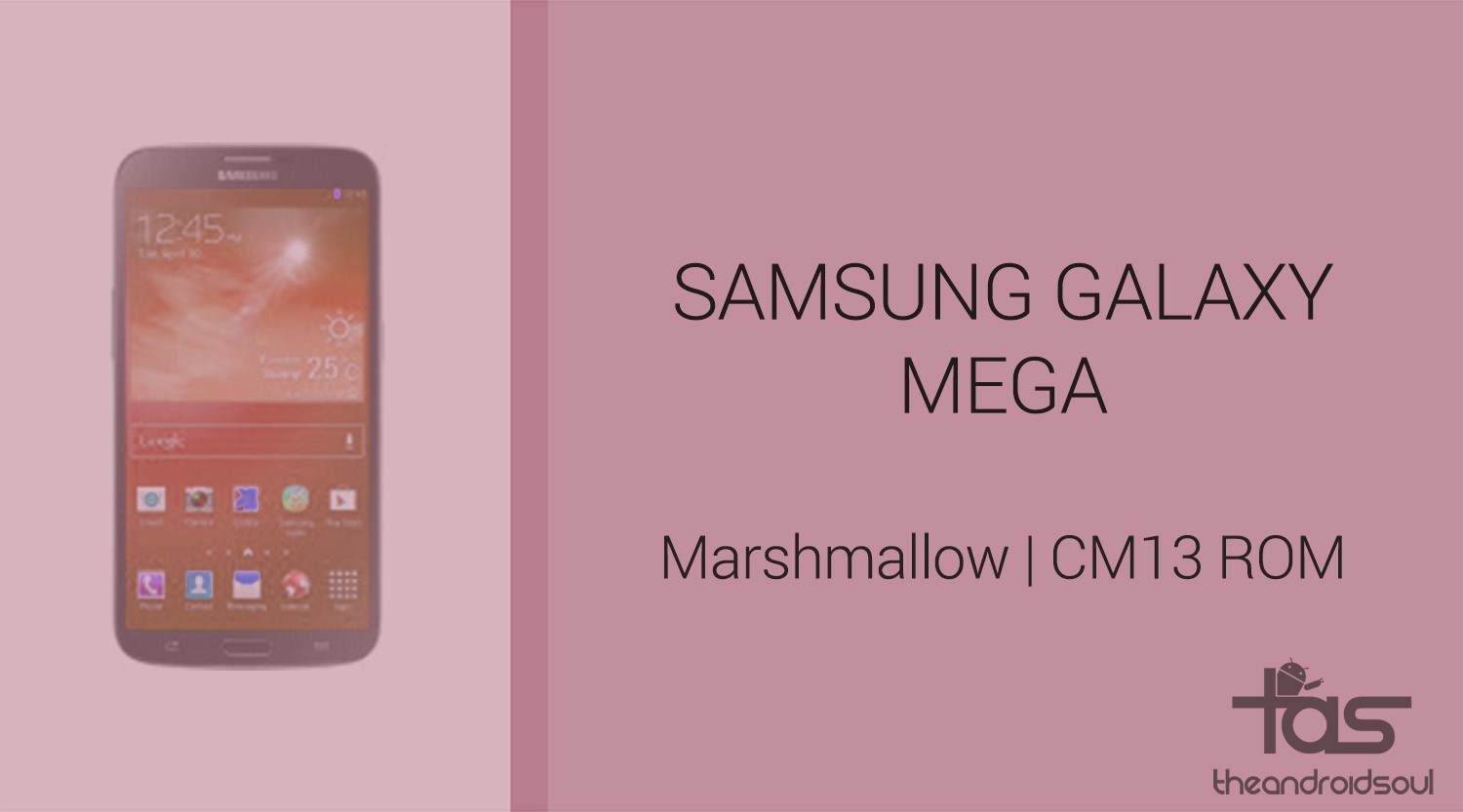 Descargar Galaxy Mega Marshmallow Update: CM13 y otras ROM