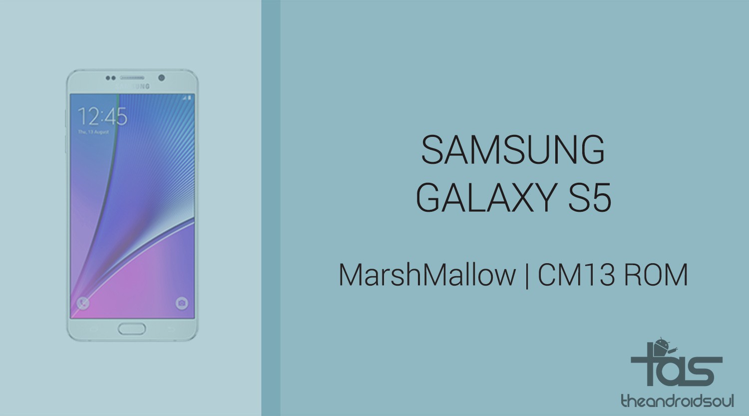 Descargar Galaxy S5 Marshmallow Update: CM13 y otras ROM