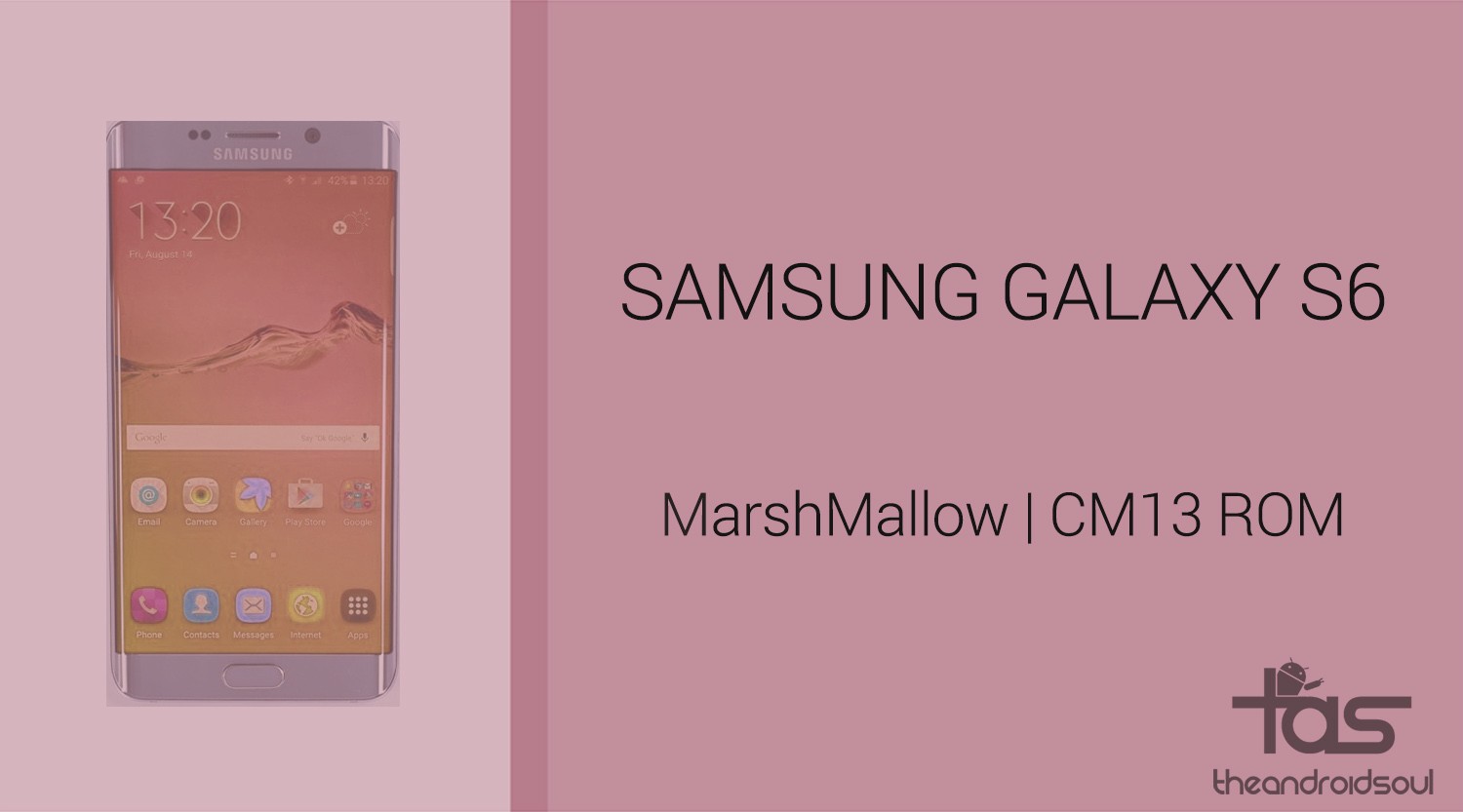 Descargar Galaxy S6 CM13 para Marshmallow Update: CM13 y otras ROM