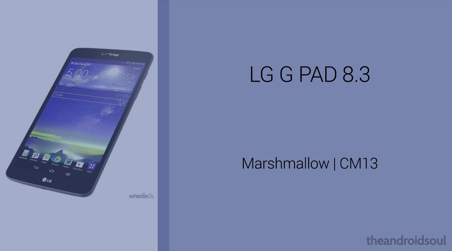 Descargar LG G Pad 8.3 Marshmallow Update: CM13 y otras ROMs