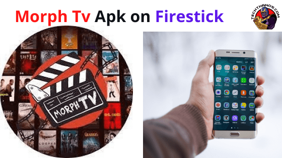 Descargar Morph TV APK para Firestick y Android en 2020
