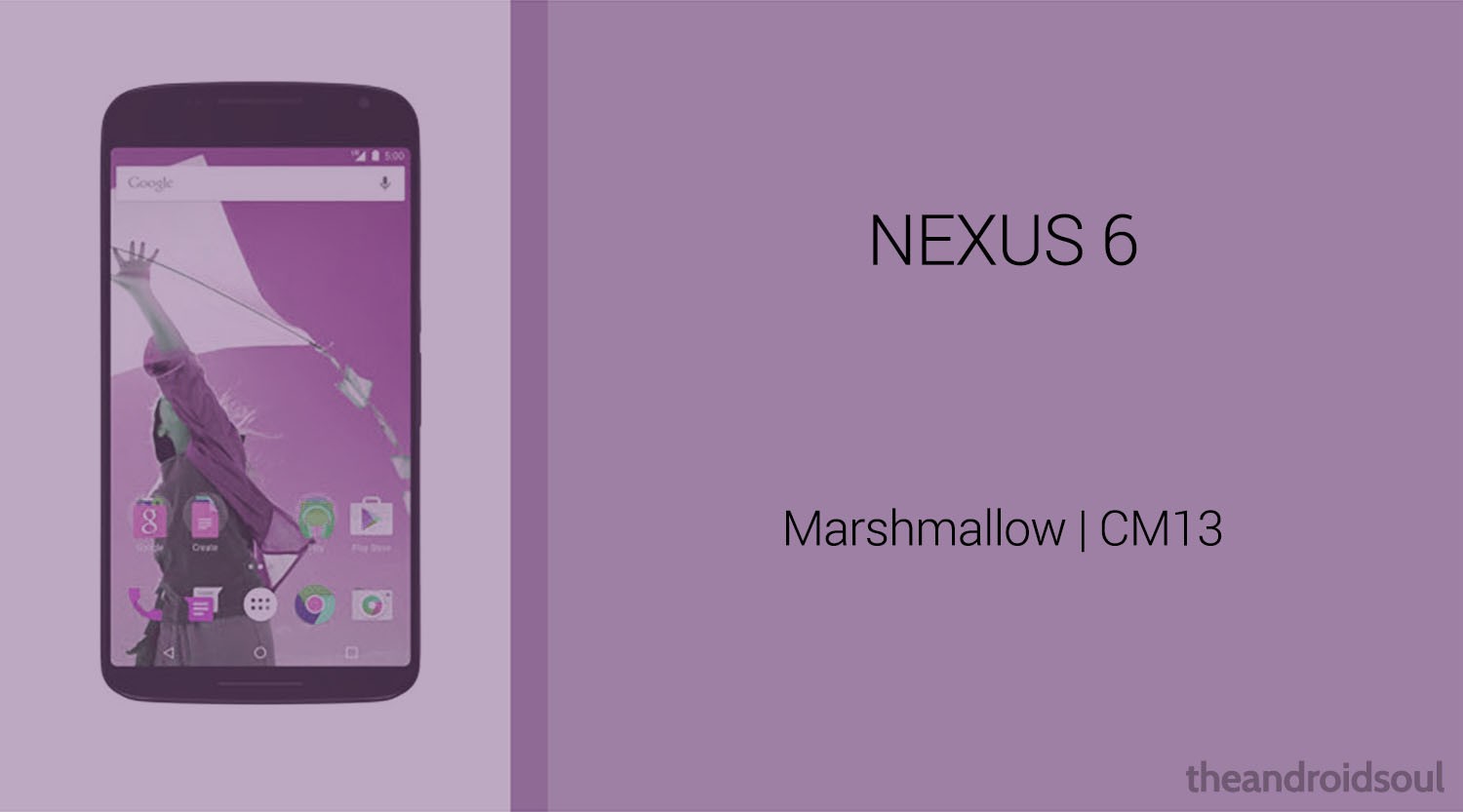 Descargar Nexus 6 Marshmallow Update: CM13 y otras ROMs