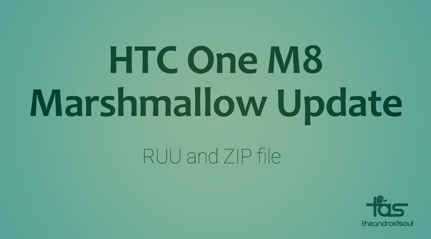 Descargar One M8 Marshmallow para T-Mobile, AT&T y variantes internacionales [RUU and ZIP file]
