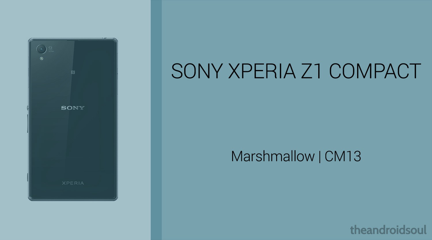 Descargar Sony Xperia Z1 Compact Marshmallow Update: CM13 y otras ROM