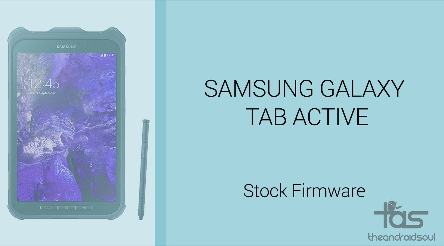 Descargar el firmware activo de Galaxy Tab [Stock ROM, Unbrick, Update, Downgrade, Fix, Back To Stock, Restore]