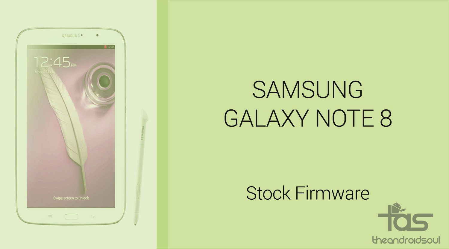 Descargar el firmware de la tableta Galaxy Note 8.0 [Stock ROM, Unbrick, Update, Downgrade, Fix, Back To Stock, Restore]