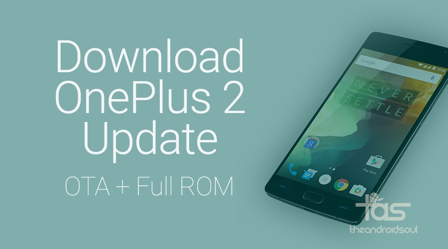 Descargue OnePlus 2 Oxygen OS 2.0.1 OTA y ROM/firmware completo
