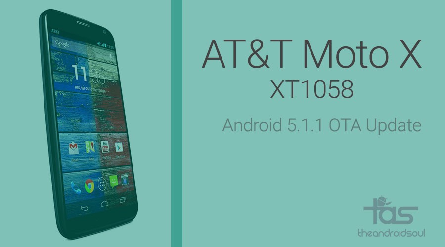 Descargue la actualización OTA de AT&T Moto X Android 5.1.1 e instálela manualmente