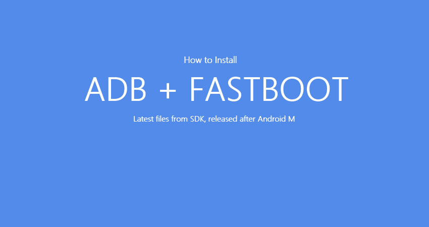 Descargue la nueva herramienta ADB y Fastboot de Android M SDK