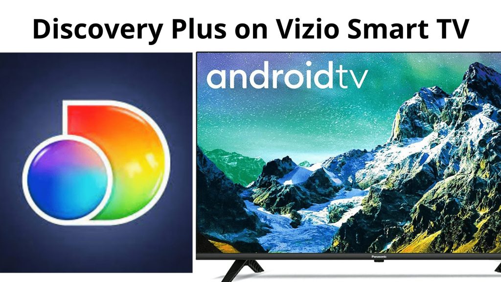 Discovery Plus en Vizio Smart TV: guía detallada en 2021