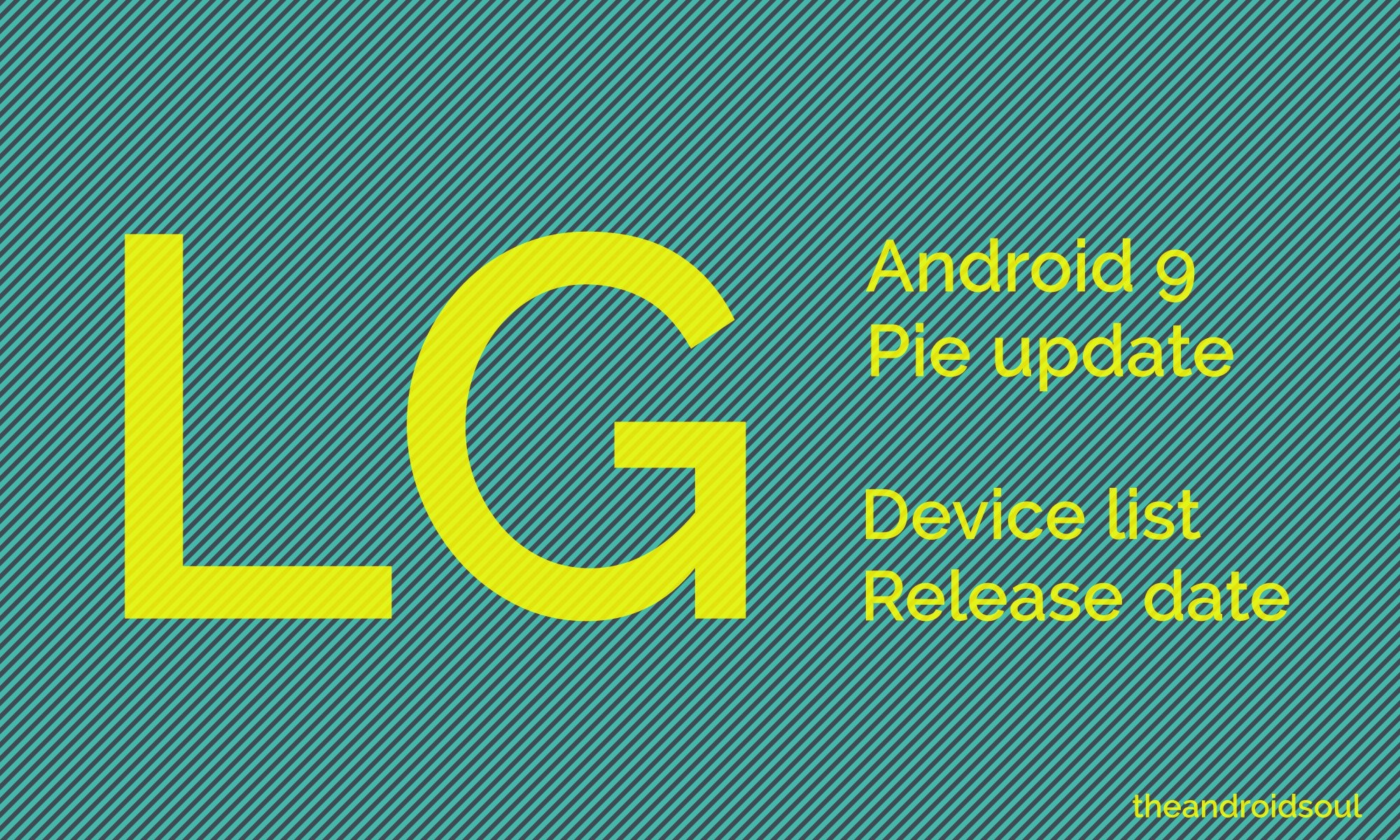 LG Pie update device list