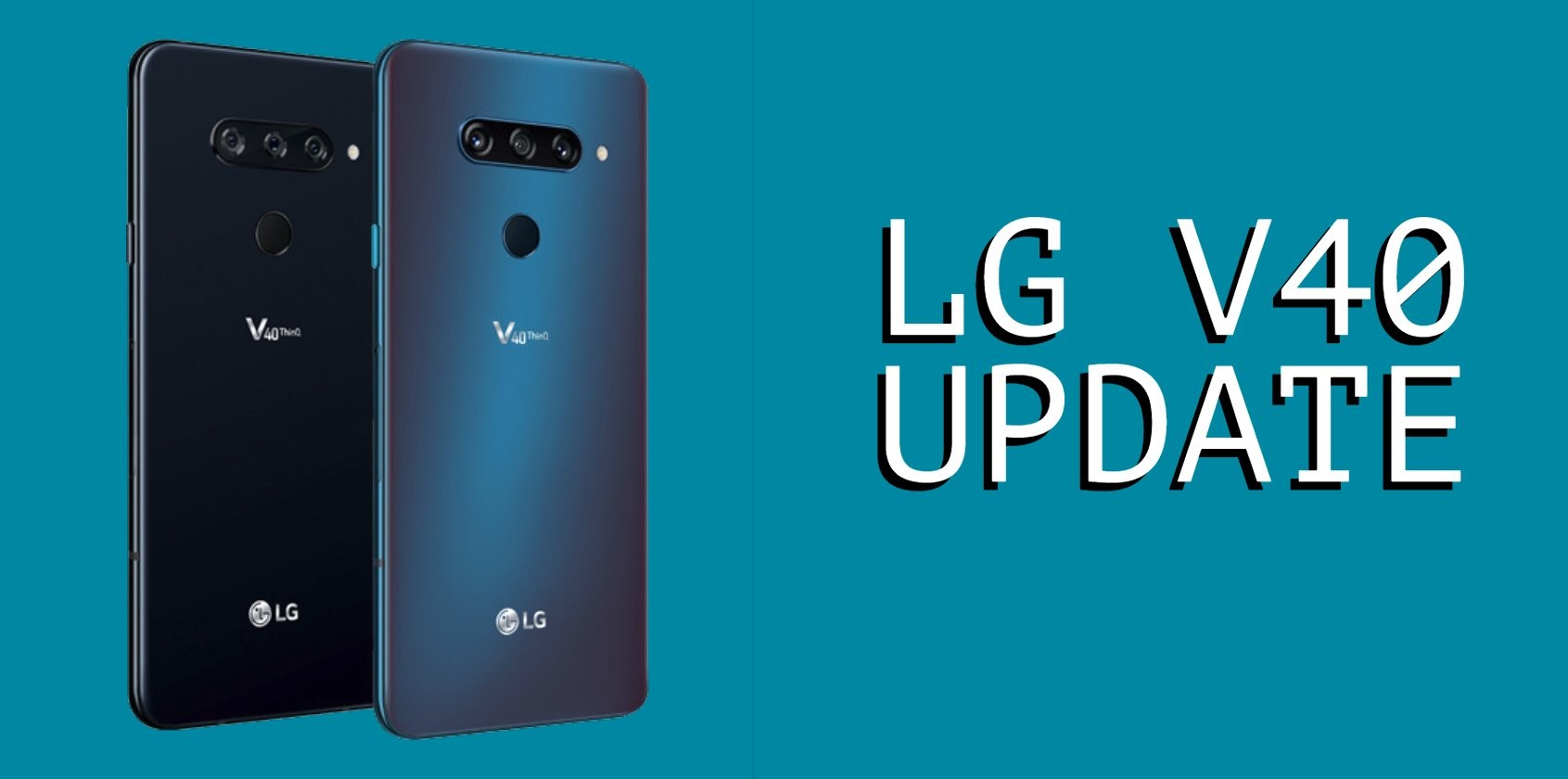 LG V40 Android update