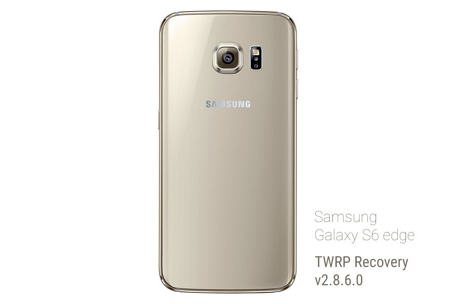 El nuevo Samsung Galaxy S6 Edge TWRP Recovery corrige la pantalla blanca/negra en la recuperación [Download/Install]