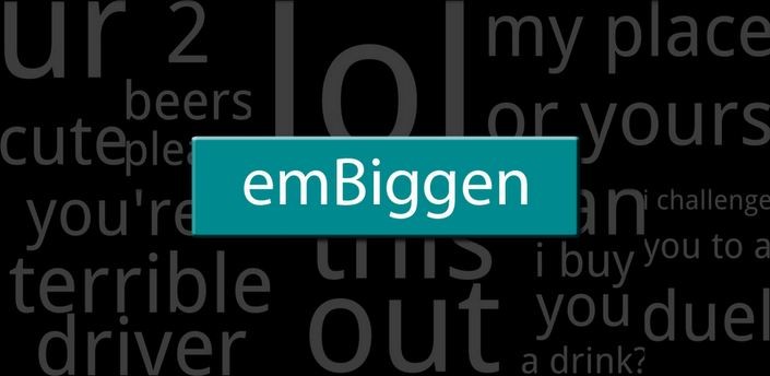 Embiggen para Android: amplíe los mensajes en la pantalla de su teléfono