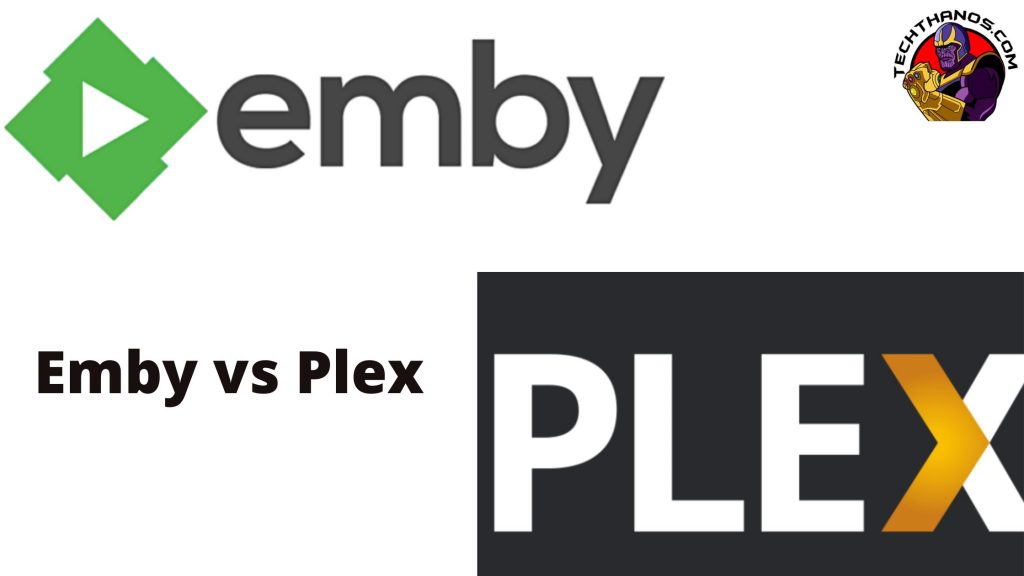 Emby vs Plex: ¿Cuál es bueno?  |  Comparación