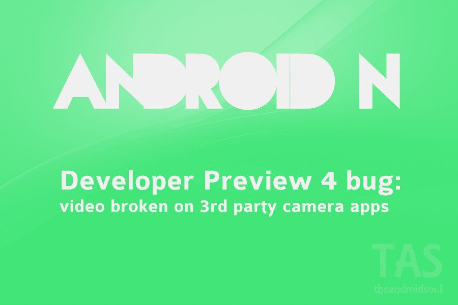 Error importante de grabación de video encontrado en Android N Developer Preview 4