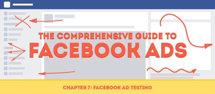 Chapter 7: Facebook Ads Testing