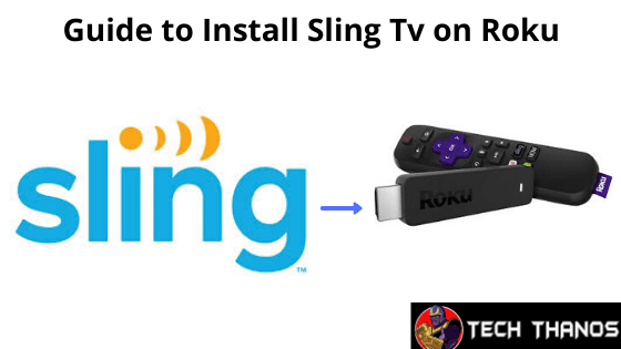 Guía definitiva para instalar Sling Tv en Roku (2020)