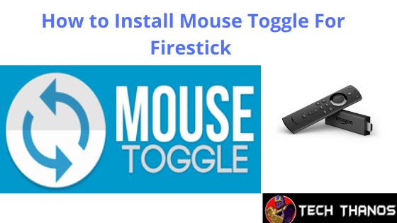 Guía para instalar Mouse Toggle para Firestick / Fire Tv en 2020