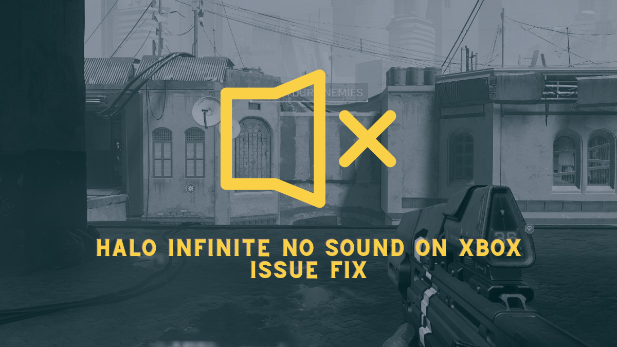 Halo Infinite ¿Problema sin sonido en Xbox?  Como arreglar