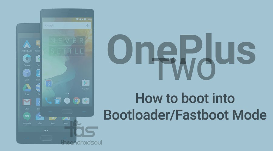Inicie OnePlus 2 en modo cargador de arranque/arranque rápido