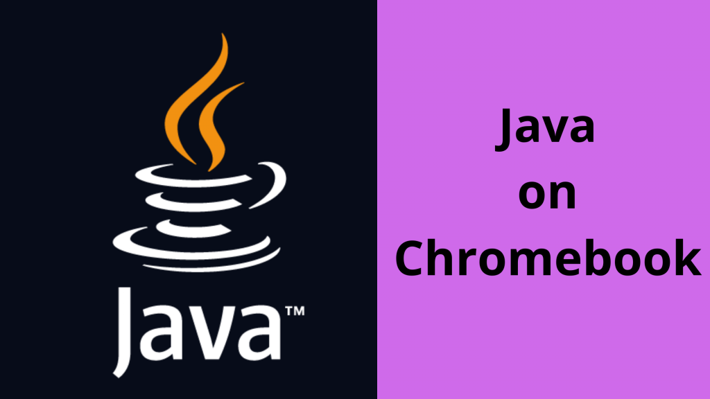 Java en Chromebook: cómo instalar y usar en pasos simples