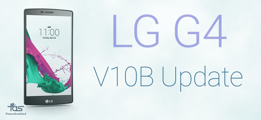 LG G4 recibe una pequeña actualización, versión V10B