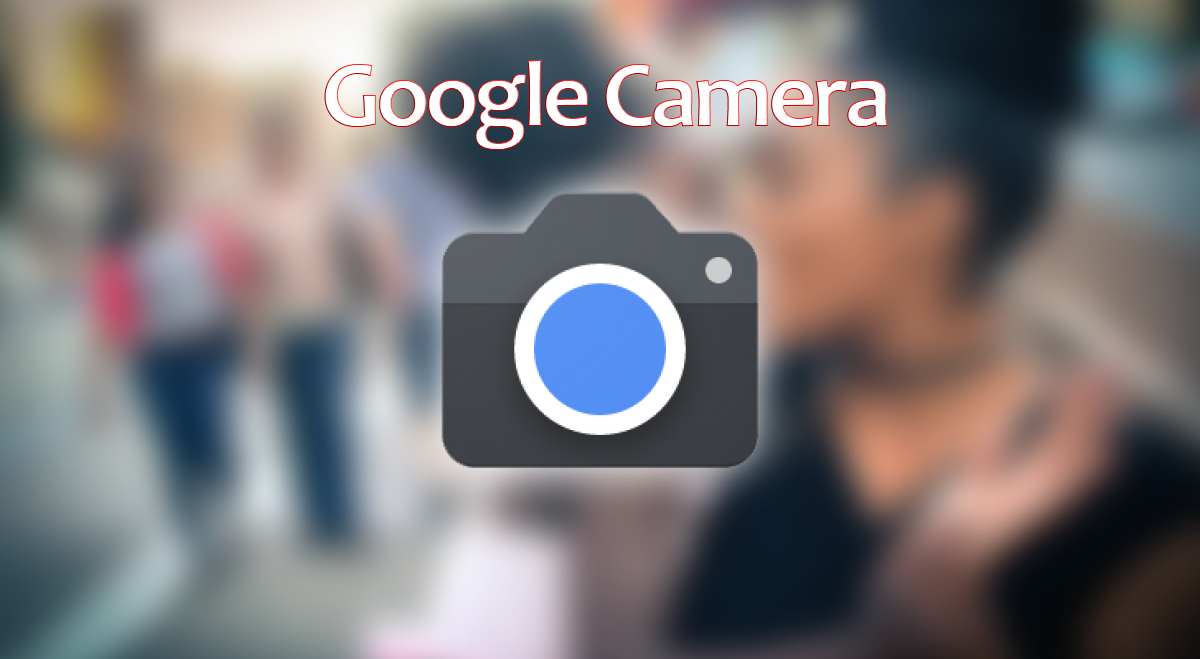 La aplicación Google Camera finalmente dejó de crear carpetas separadas para el modo vertical
