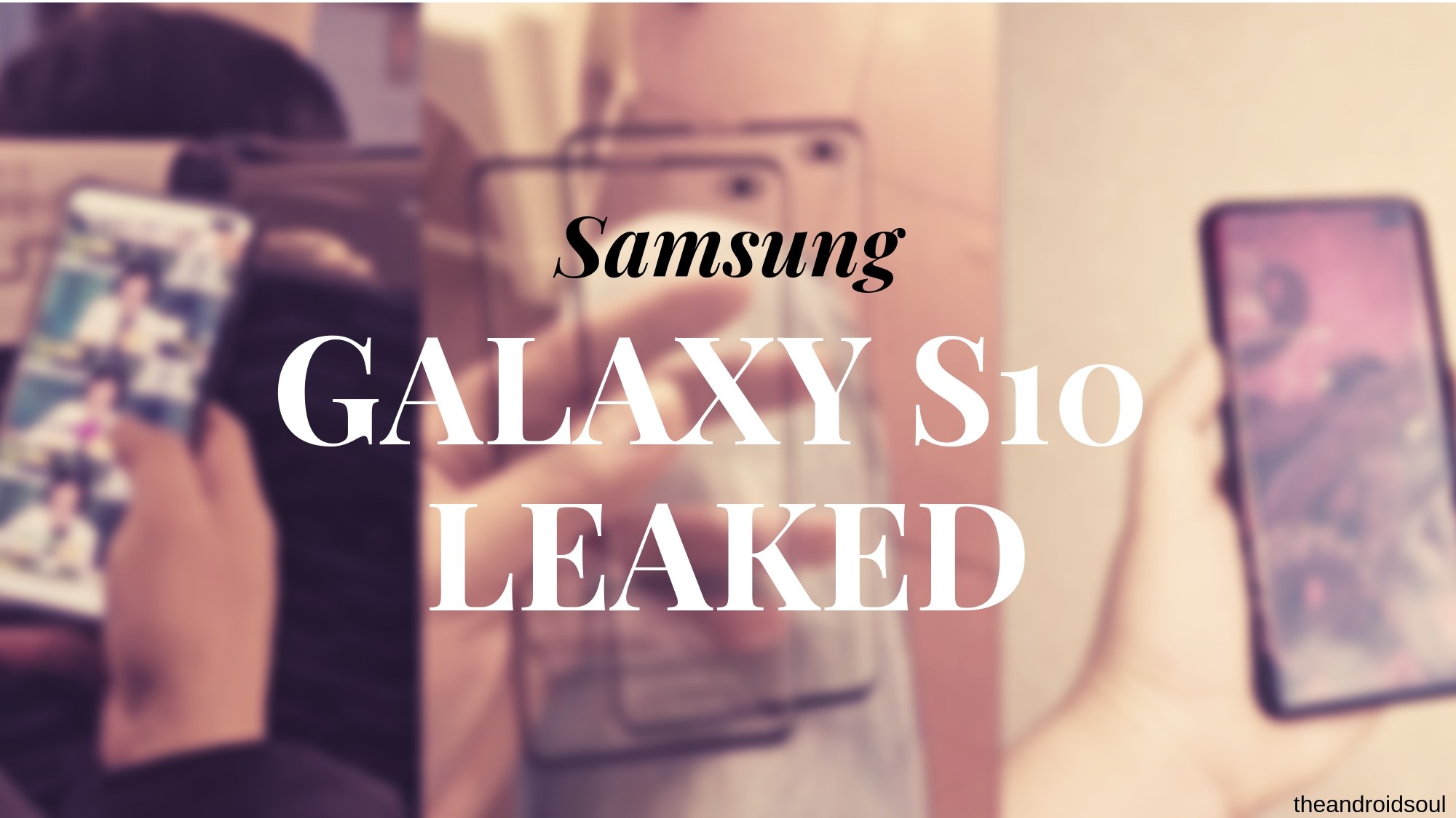 La foto del Samsung Galaxy S10 Plus se filtra en la naturaleza
