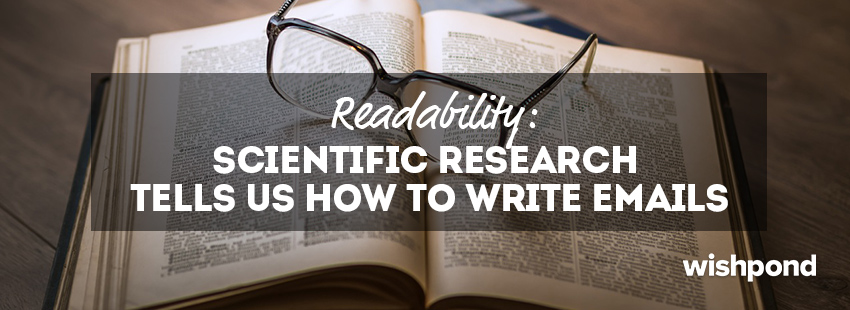 Readability: Scientific Research Tells us How to Write Emails